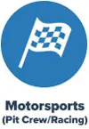 Motorsports (Pit Crew/Racing)