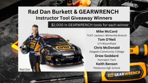 Rad Dan Burkett, TechForce and GEARWRENCH Award $2,000 each in Tools to 5 Instructors