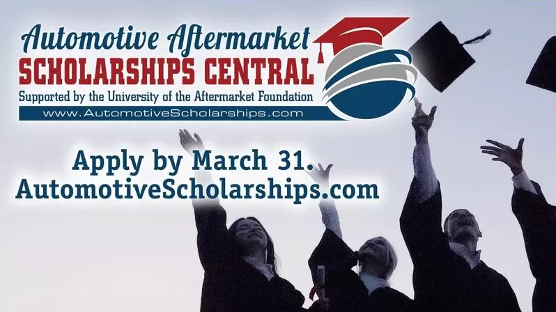 Apply for the University of the Aftermarket Foundation's annual scholarships by March 31!
