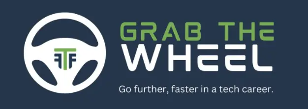 The "Grab the Wheel" campaign logo. The words "Grab the" appear in Green and "Wheel" appear a line below in white. The tagline "Go further, faster in a tech career." appears below in white. A White steering wheel with TechForce's badge appears to the left of the text.